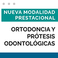 Prótesis y Ortodoncia – Nueva Modalidad