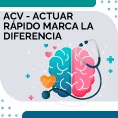 ¿Sabé Cómo Reconocer un ACV?