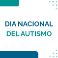 26 de Agosto � D�a Nacional de Ayuda a las Personas con Autismo