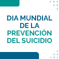 D�a Mundial de la Prevenci�n del Suicidio
